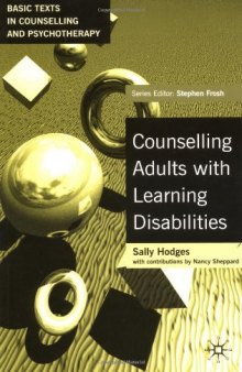 Counselling Adults With Learning Disabilities (Basic Texts in Counselling and Psychotherapy)