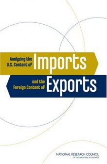 Analyzing the U.S. Content of Imports and the Foreign Content of Exports