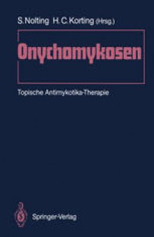 Onychomykosen: Topische Antimykotika-Therapie