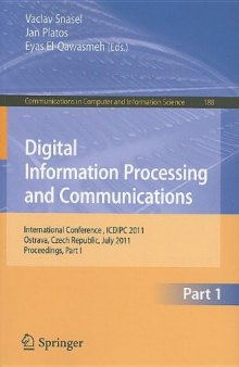 Digital Information Processing and Communications: International Conference , ICDIPC 2011, Ostrava, Czech Republic, July 7-9, 2011, Proceedings, Part I