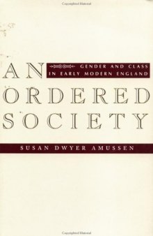 An Ordered Society: Gender and Class in Early Modern England