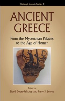Ancient Greece: From the Mycenaean Palaces to the Age of Homer