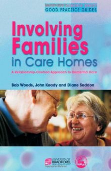 Involving families in care homes: a relationship-centred approach to dementia care