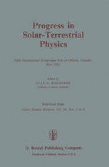 Progress in Solar-Terrestrial Physics: Fifth International Symposium held at Ottawa, Canada, May 1982