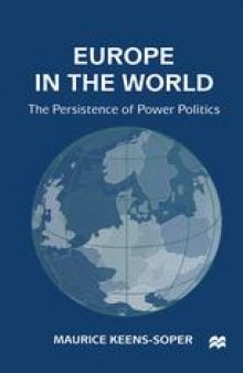 Europe in the World: The Persistence of Power Politics