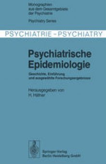 Psychiatrische Epidemiologie: Geschichte, Einführung und ausgewählte Forschungsergebnisse
