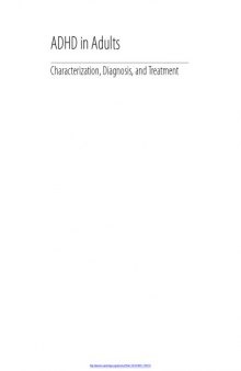 ADHD in adults : characterization, diagnosis, and treatment