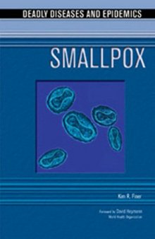 Smallpox (Deadly Diseases and Epidemics)