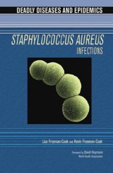 Staphylococcus Aureus Infections (Deadly Diseases and Epidemics)