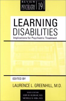Learning Disabilities: Implications for Psychiatric Treatment (Review of Psychiatry)