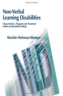 Non-Verbal Learning Disabilities: Characteristics, Diagnosis and Treatment Within an Educational Setting