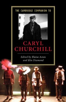 The Cambridge Companion to Caryl Churchill (Cambridge Companions to Literature)