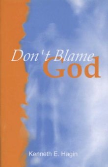 Don't blame God