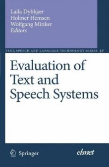Evaluation of Text and Speech Systems (Text, Speech and Language Technology)