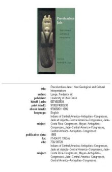 Precolumbian Jade: New Geological and Cultural Interpretations