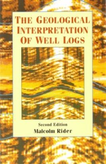 The Geological Interpretation of Well Logs 2nd Ed.