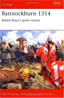 Bannockburn 1314: Robert Bruce's great victory (Campaign)