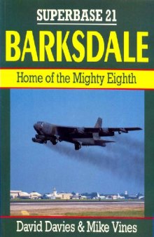 Barksdale - Home Of The Mighty Eighth