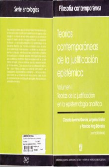 Teorías contemporáneas de la justificación epidémica, Volumen I: Teorías de la justificación en la epistemología analítica
