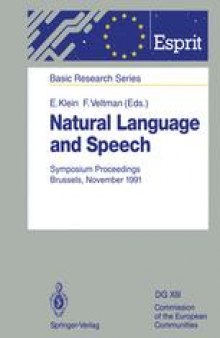 Natural Language and Speech: Symposium Proceedings Brussels, November 26/27, 1991