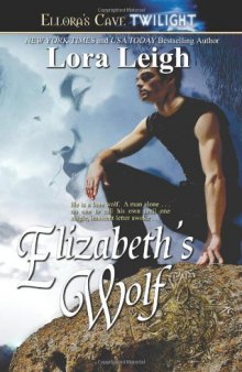 Elizabeth's Wolf (Wolf Breeds, Book 4)  