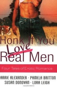 Honk If You Love Real Men - Reno's Chance  