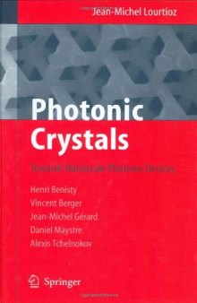 Photonic crystals: towards nanoscale photonic devices