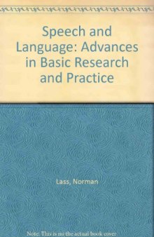 Speech and language : advances in basic research and practice.... 6