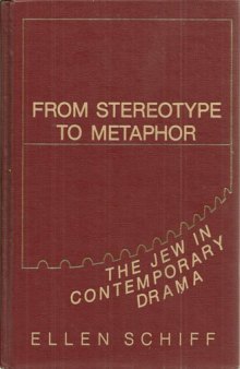 From Stereotype to Metaphor: Jew in Contemporary Drama