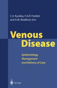 Venous Disease: Epidemiology, Management and Delivery of Care