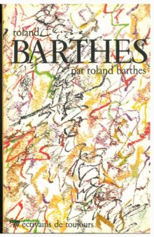 Roland Barthes par Roland Barthes