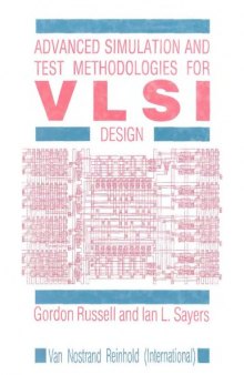 Advanced Simulation and Test Methodols for VLSI Design