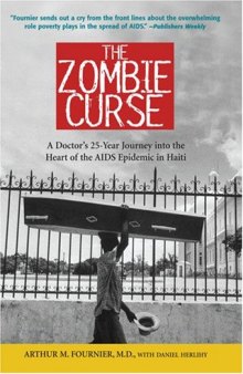 Zombie Curse: A Doctor's 25-year Journey into the Heart of the AIDS Epidemic in Haiti