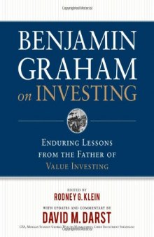 Benjamin Graham on Investing: Enduring Lessons from the Father of Value Investing: The Early Works of the Father of Value Investing