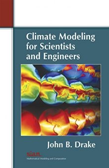 Climate modeling for engineers and scientists