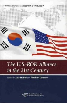 THE U S-ROK ALLIANCE IN THE 21ST CENTURY