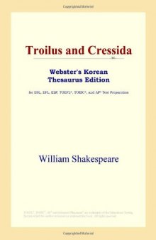 Troilus and Cressida (Webster's Korean Thesaurus Edition)