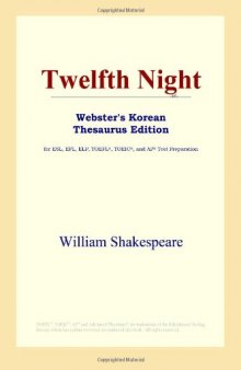 Twelfth Night (Webster's Korean Thesaurus Edition)