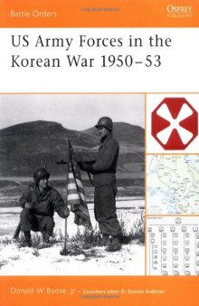 US Army Forces in the Korean War 1950-53