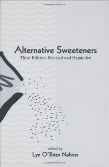 Alternative Sweeteners, Third Edition, Revised and Expanded