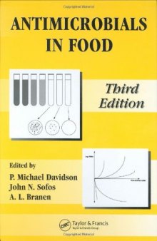 Antimicrobials in Food, Third Edition (Food Science and Technology, Volume 145)
