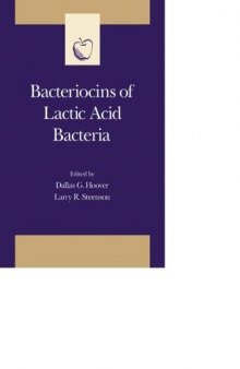 Bacteriocins of lactic acid bacteria