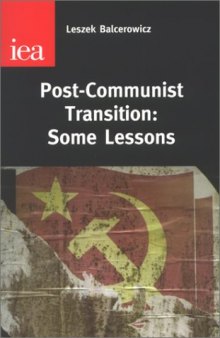 Post-Communist Transition: Some Lessons (Thirty-First Wincott Lecture)