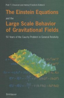 The Einstein Equations and the Large Scale Behavior of Gravitational Fields: 50 Years of the Cauchy Problem in General Relativity