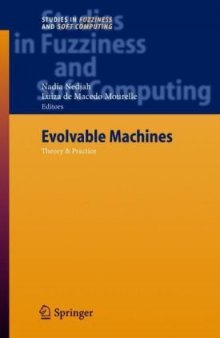 Evolvable Machines: Theory and Practice