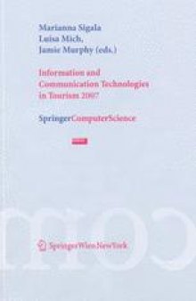 Information and Communication Technologies in Tourism 2007: Proceedings of the International Conference in Ljubljana, Slovenia, 2007