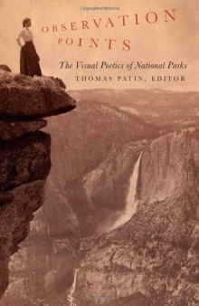 Observation points : the visual poetics of national parks