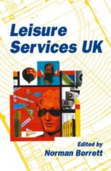 Leisure Services UK: An Introduction to Leisure, Entertainment and Tourism Services