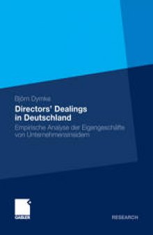 Directors' Dealings in Deutschland: Empirische Analyse der Eigengeschäfte von Unternehmensinsidern