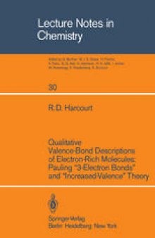 Qualitative Valence-Bond Descriptions of Electron-Rich Molecules: Pauling “3-Electron Bonds” and “Increased-Valence” Theory